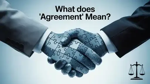 What Does “Agreement” Mean?