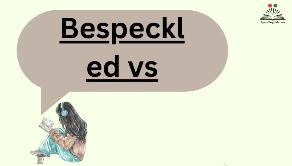 Bespeckled vs