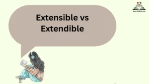 Extensible vs Extendible