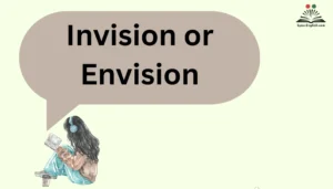 Invision or Envision