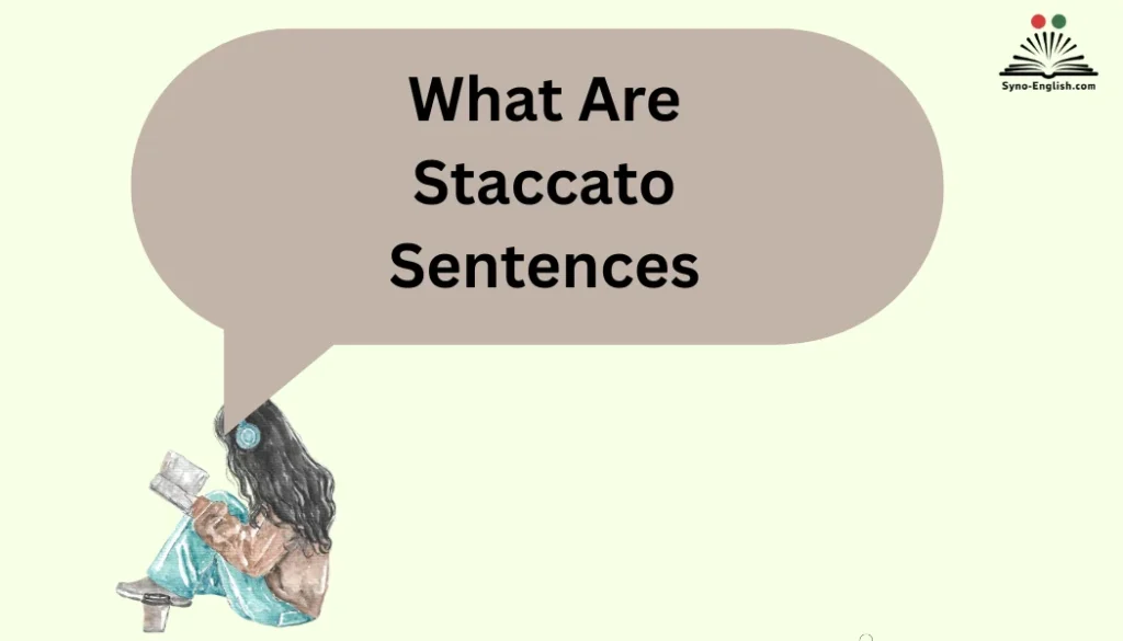 What Are Staccato Sentences