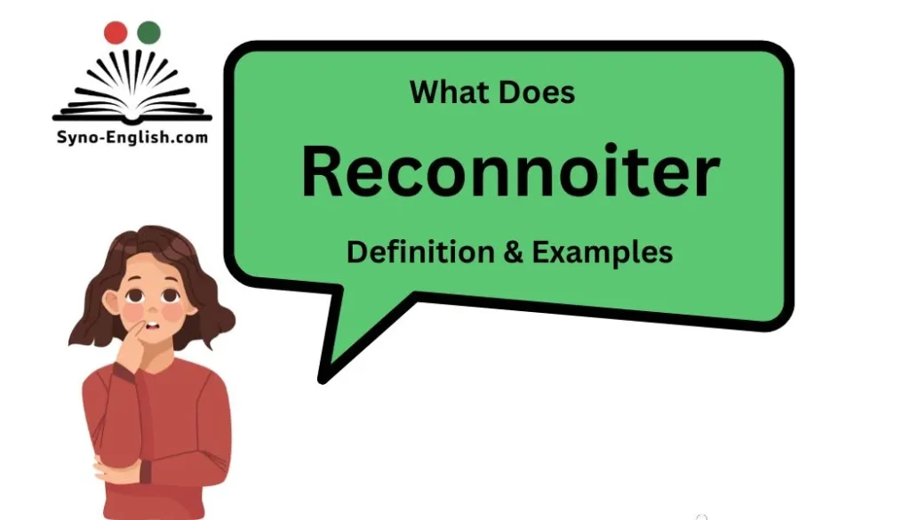 Reconnoiter
